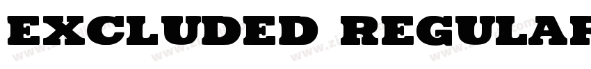 Excluded Regular字体转换